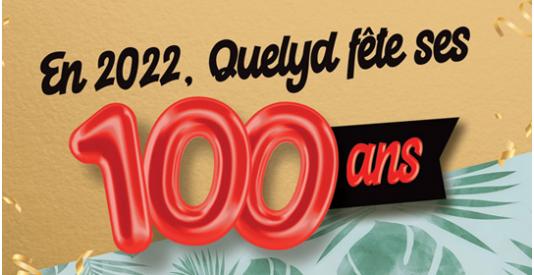 Quelyd fête ses 100 ans en 2022